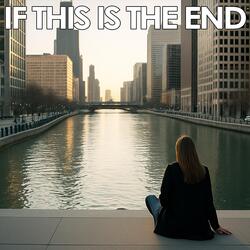 If This Is the End