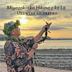 Miyazaki I Ka Hikina O Ka Lā
