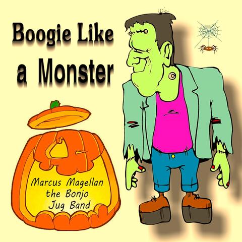 Boogie Like a Monster