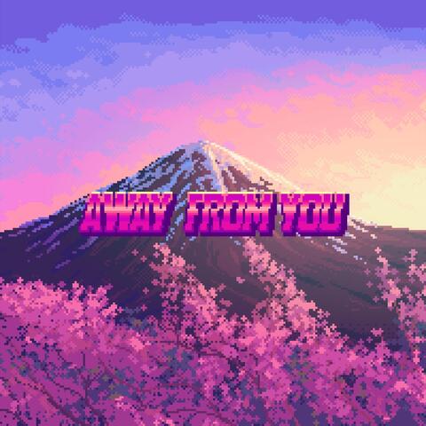 Away from You (feat. Jack DeNicola)