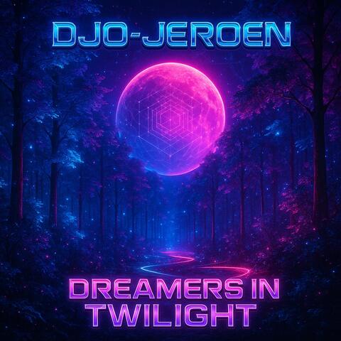 Dreamers in Twilight