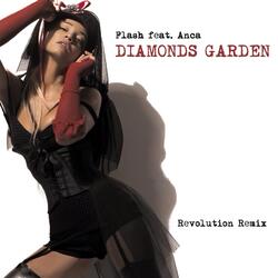Diamonds Garden (Revolution Mix) [feat. Anca]