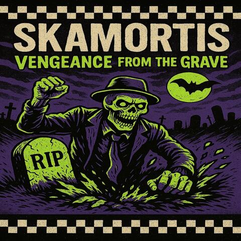 Vengeance from the Grave