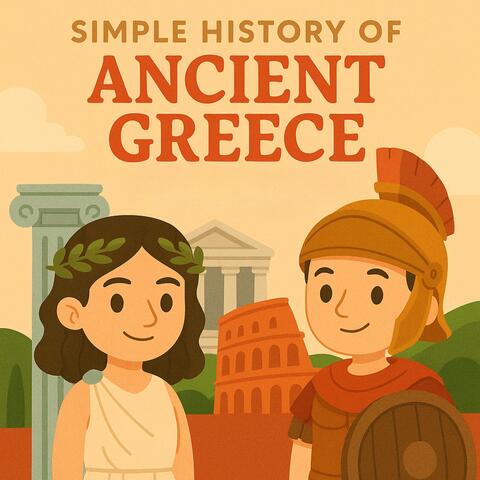 Simple History of Ancient Greece