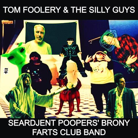 Seardjent Poopers' Brony Farts Clop Band