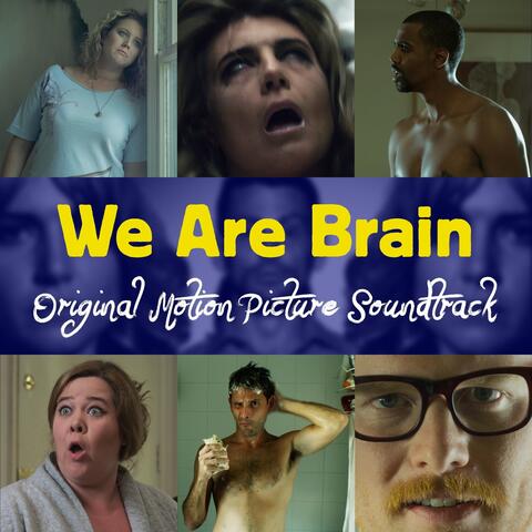 We Are Brain (Original Motion Picture Soundtrack)