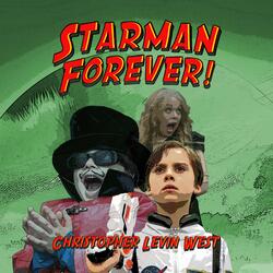 Starman Forever!
