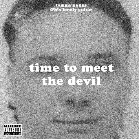 time to meet the devil