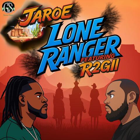 Lone Ranger (feat. R2gii)