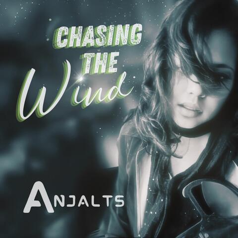 Chasing the Wind