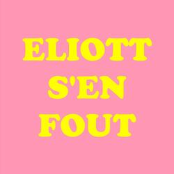 Eliott S'en Fout (French Funk Version)