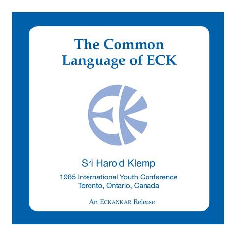 The Common Language of ECK