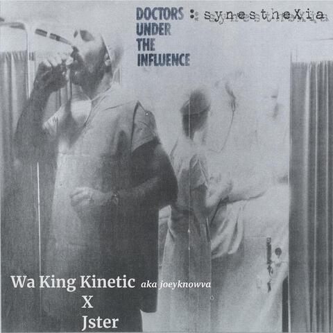 Doctors Under the Influence: Synesthexia