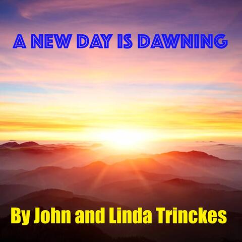 A New Day Is Dawning