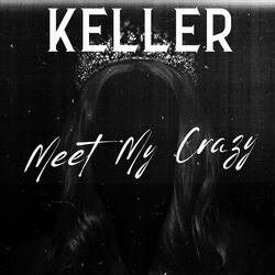 Meet My Crazy