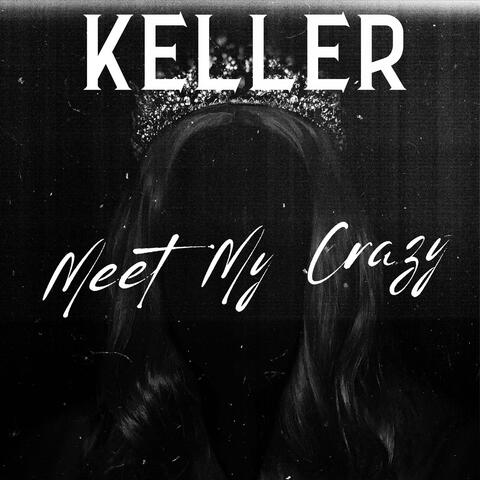 Meet My Crazy