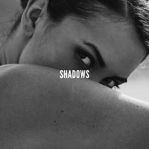 SHADOWS