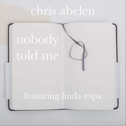 Nobody told me (feat. Linda Ropa)