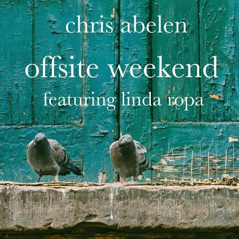 Offsite weekend (feat. Linda Ropa)