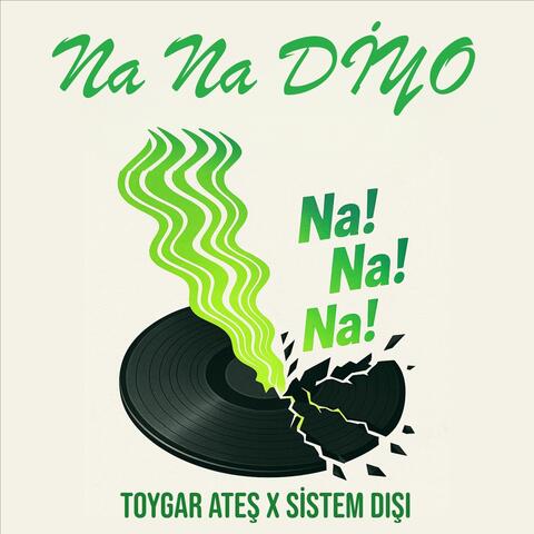 Na Na Diyo'