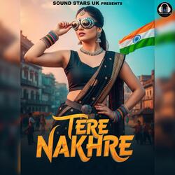 Tere Nakhre (Bounce Version)