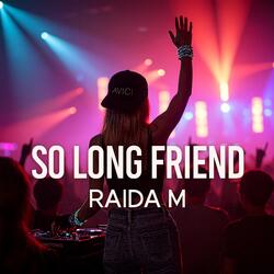 So Long Friend