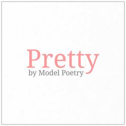 Pretty