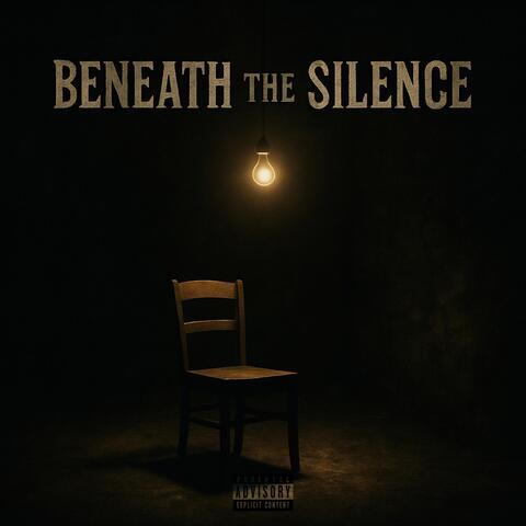 Beneath the Silence