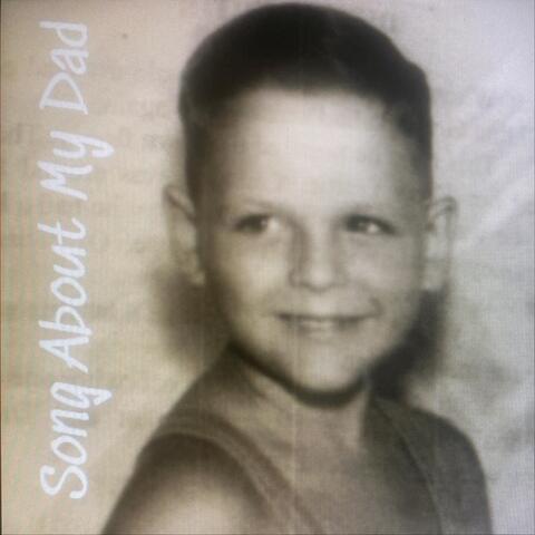 Song About My Dad