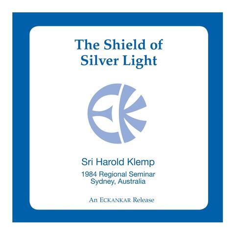 The Shield of Silver Light