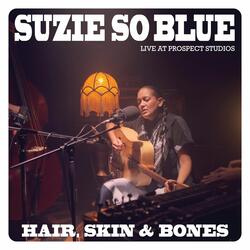 Hair, Skin & Bones (Live)