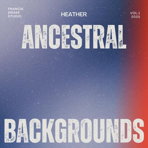 Ancestral Backgrounds