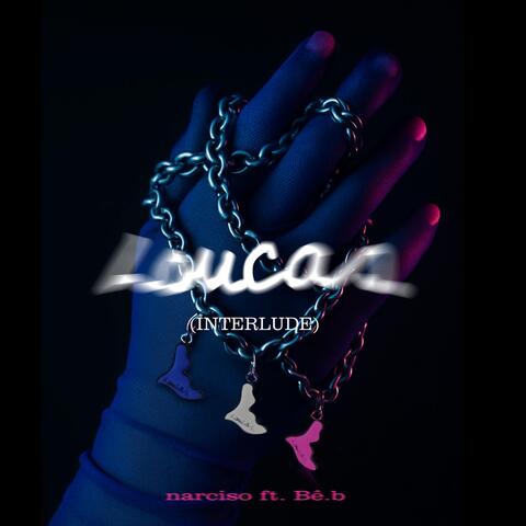 Loucas (Interlude) [feat. Bê.b]