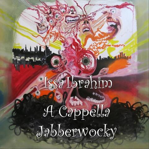 A Cappella Jabberwocky