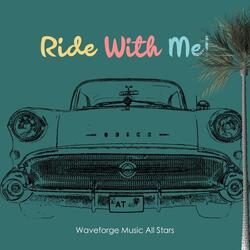 Ride with Me