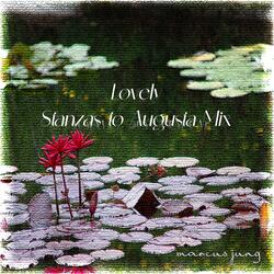 Lovely (Stanzas to Augusta Mix)