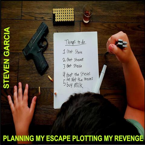 Planning My Escape Plotting My Revenge