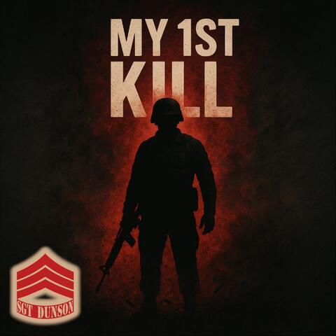 My First Kill