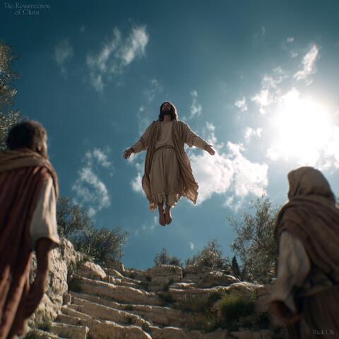 The Resurrection of Christ