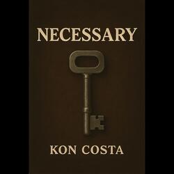 Necessary
