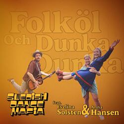 Folköl Och Dunka Dunka (feat. Evelina Solsten & Anna Hansen)