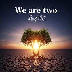 We Are Two