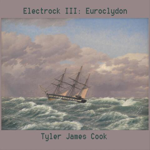 Electrock III: Euroclydon