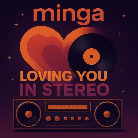 Loving You in Stereo