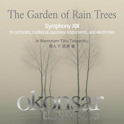 The Garden of Rain Trees (Symphony 13): II. Shadows and Water Beneath the Rain Trees