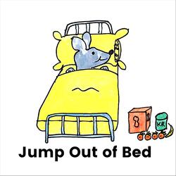 Jump out of Bed