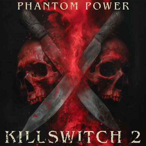 Kill Switch Vol. 2