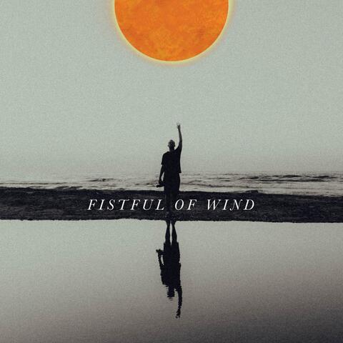 Fistful of Wind
