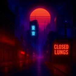 Closed Lungs (feat. MINØ & B.E)