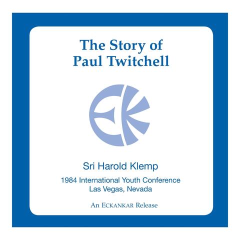 The Story of Paul Twitchell